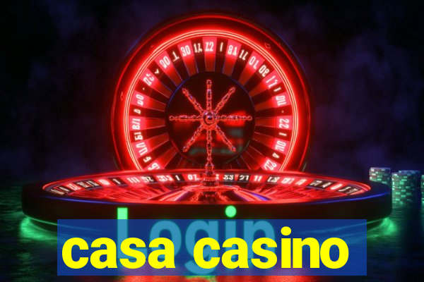 casa casino