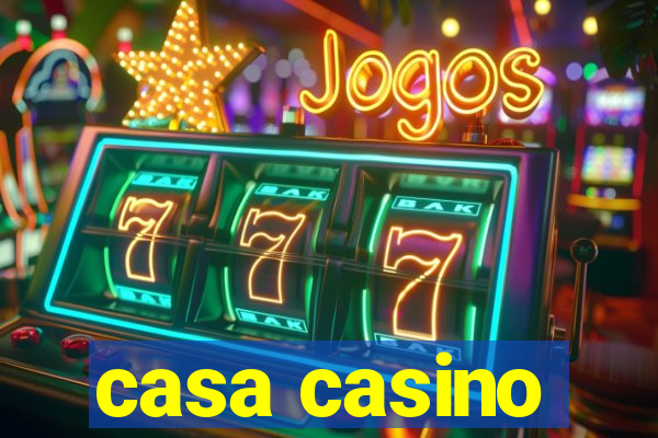 casa casino