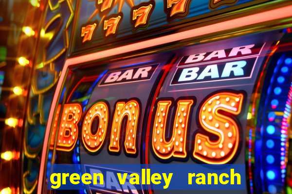 green valley ranch casino henderson nv