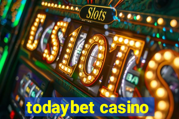 todaybet casino