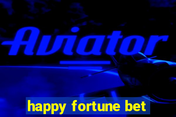 happy fortune bet