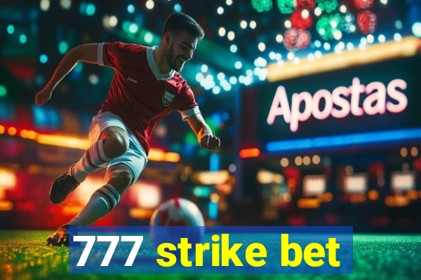 777 strike bet