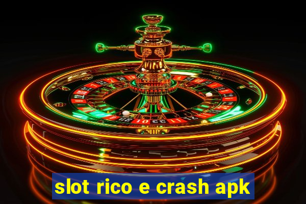 slot rico e crash apk