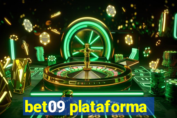 bet09 plataforma