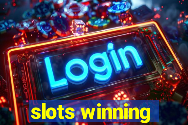 slots winning