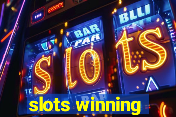 slots winning