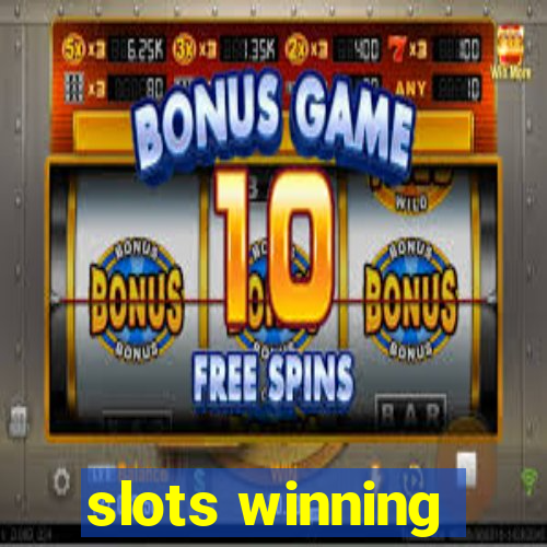 slots winning