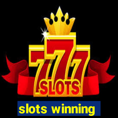 slots winning