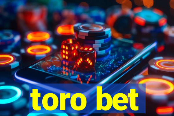 toro bet