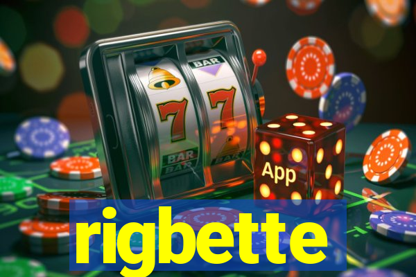 rigbette