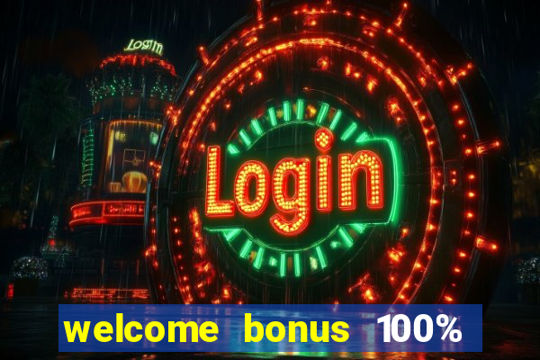 welcome bonus 100% slot malaysia