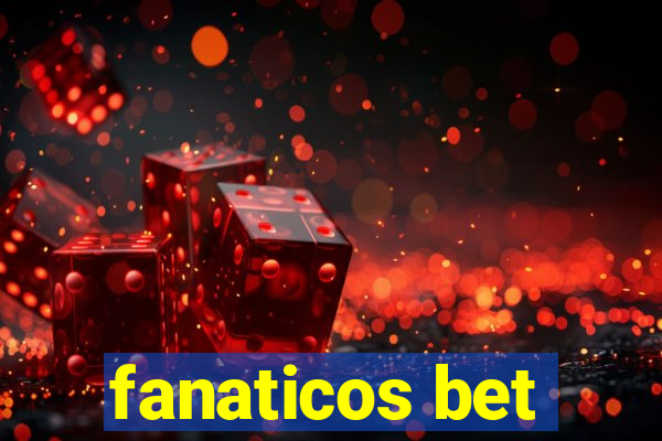 fanaticos bet