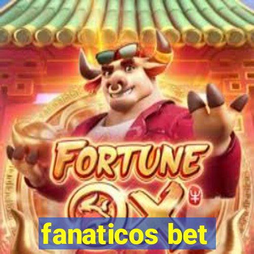 fanaticos bet