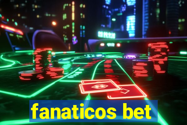 fanaticos bet