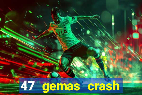 47 gemas crash bandicoot 3