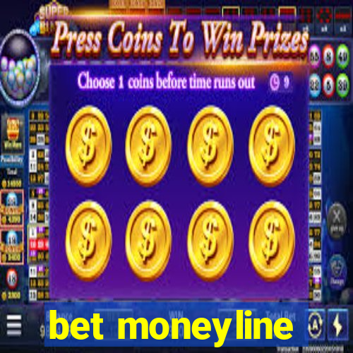 bet moneyline