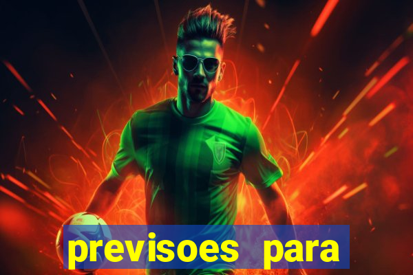 previsoes para jogos de hoje