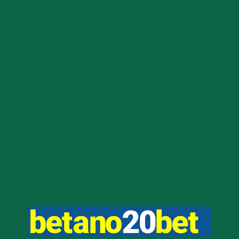 betano20bet