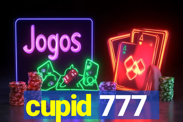 cupid 777