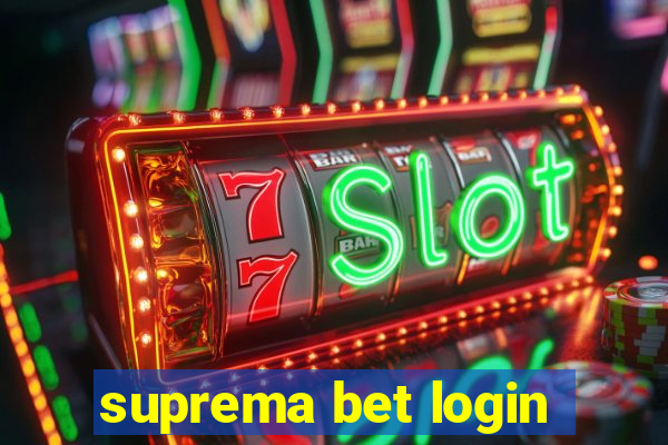 suprema bet login