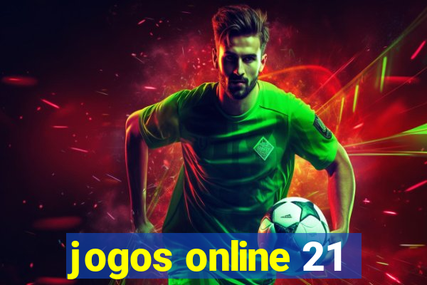 jogos online 21