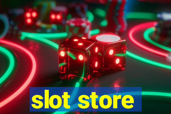 slot store