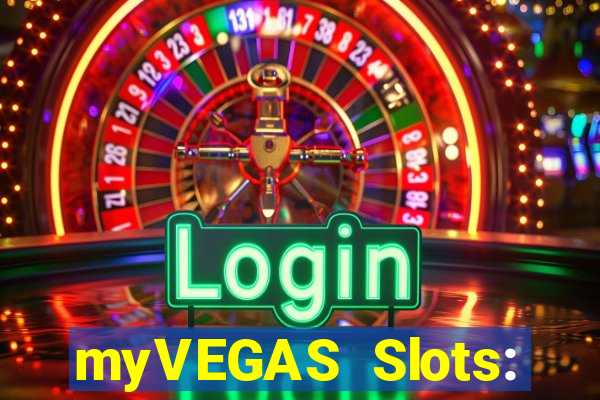 myVEGAS Slots: Casino Slots