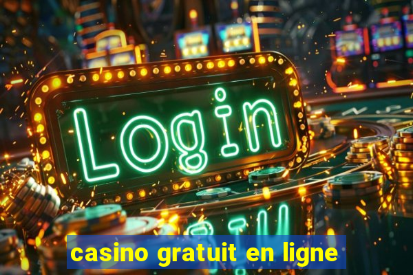 casino gratuit en ligne