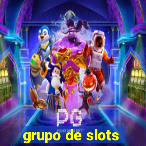 grupo de slots