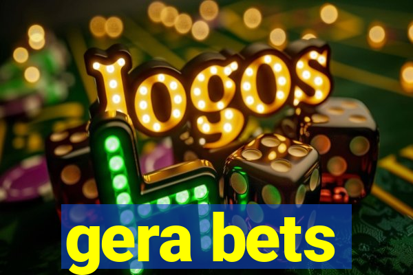 gera bets