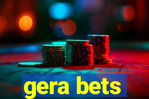 gera bets