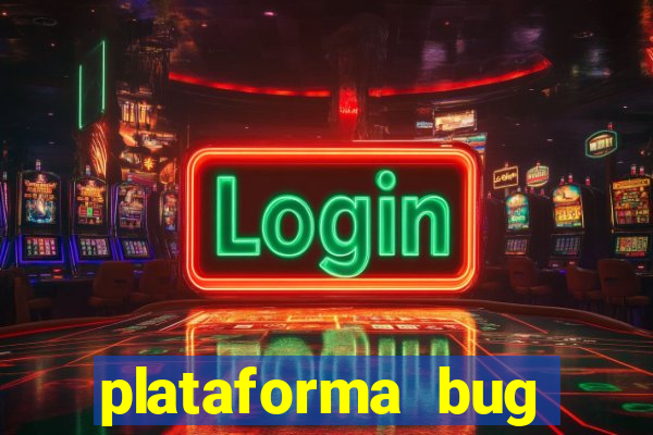 plataforma bug fortune tiger