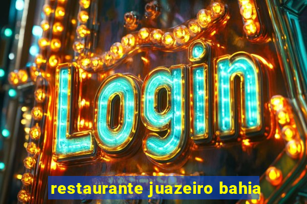 restaurante juazeiro bahia