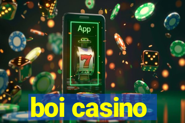 boi casino