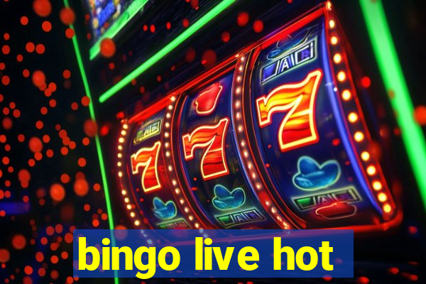 bingo live hot