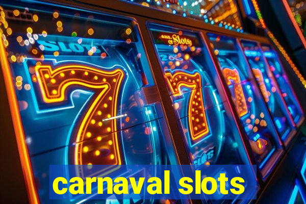 carnaval slots