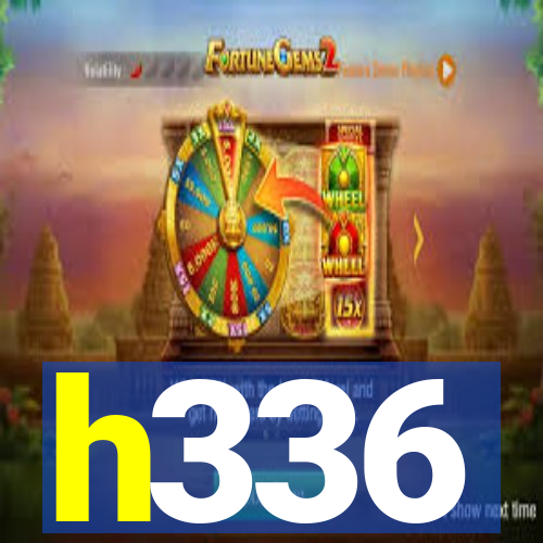 h336