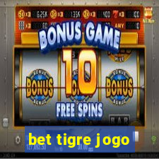 bet tigre jogo