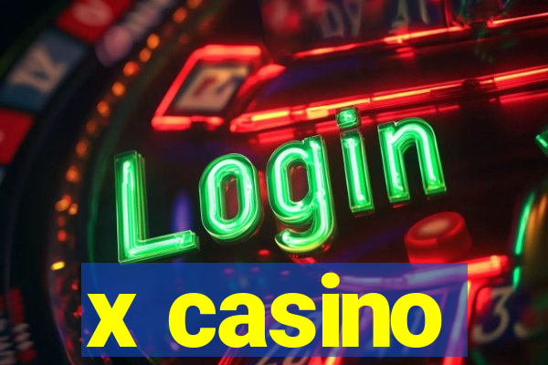 x casino