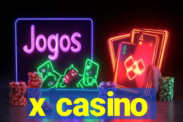 x casino