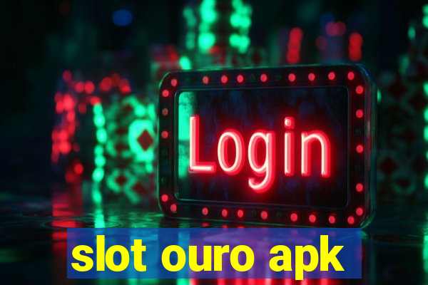 slot ouro apk