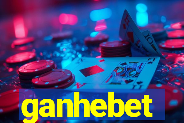 ganhebet