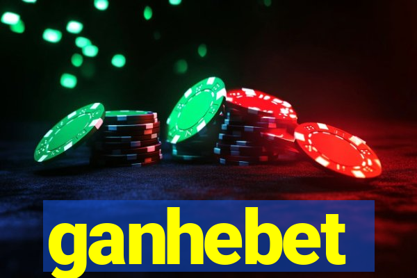 ganhebet