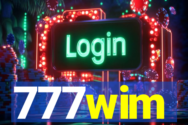 777wim