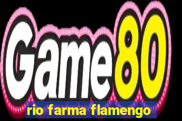 rio farma flamengo