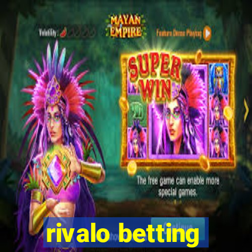 rivalo betting