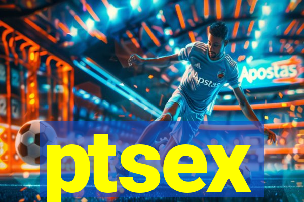 ptsex