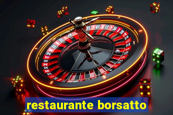 restaurante borsatto