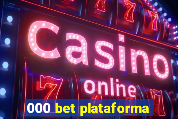 000 bet plataforma