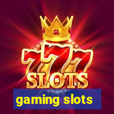 gaming slots